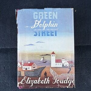 Green Dolphin Street by Elizabeth Goudge Vintage 1944 Hardcover Novel HCDJ